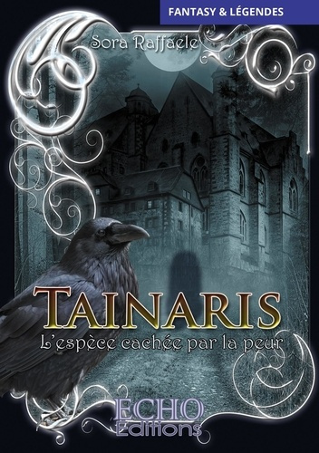 Tainaris. L'espèce cachée par la peur