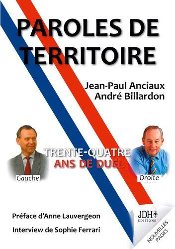 Paroles de territoire. Trente-quatre ans de duel