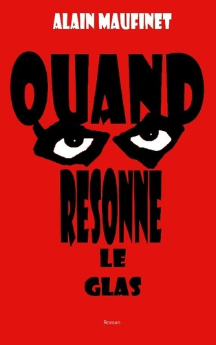 Quand résonne le glas