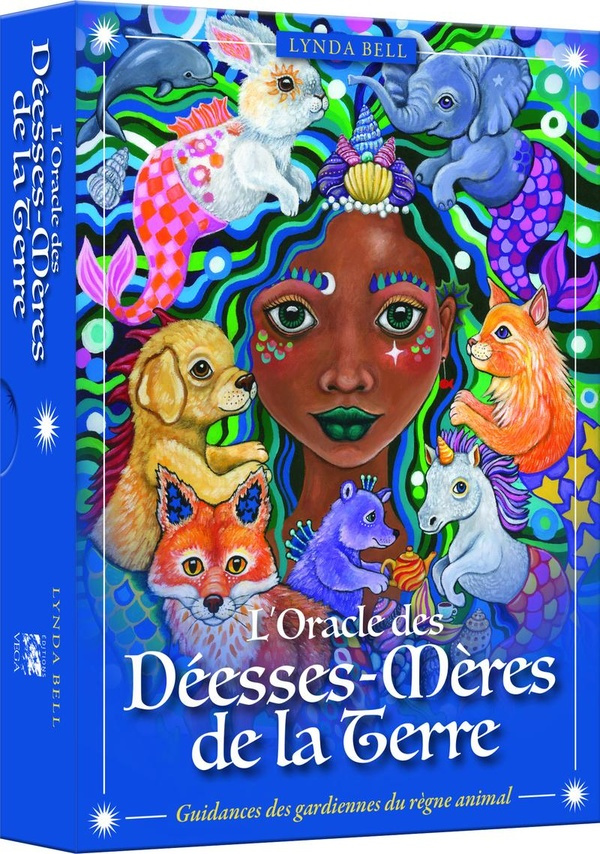 L'oracle des Déesses-Mères de la Terre. Guidance des gardiennes du règne animal