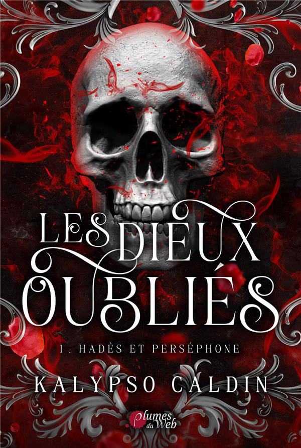 Les Dieux oubliés Tome 1 : Hadès et Perséphone