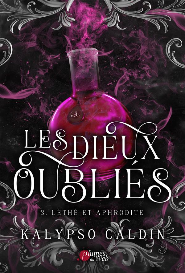 Les Dieux oubliés Tome 3 : Léthé et Aphrodite