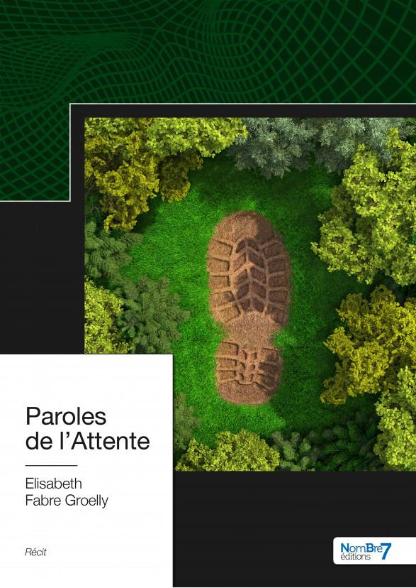 Paroles de l'Attente