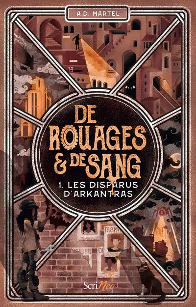 De rouages et de sang Tome 1 : Les disparus d'Arkantras