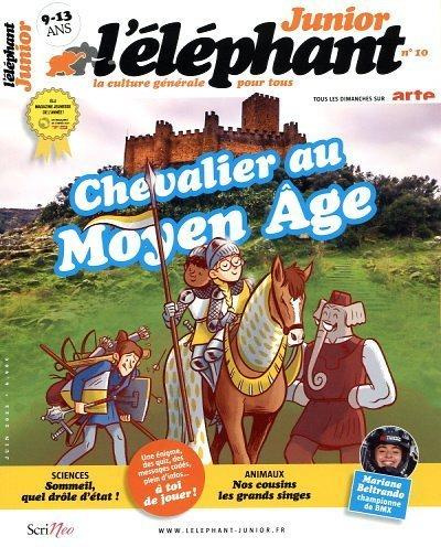 L'éléphant junior N° 10, juin 2022 : Chevalier au Moyen Age