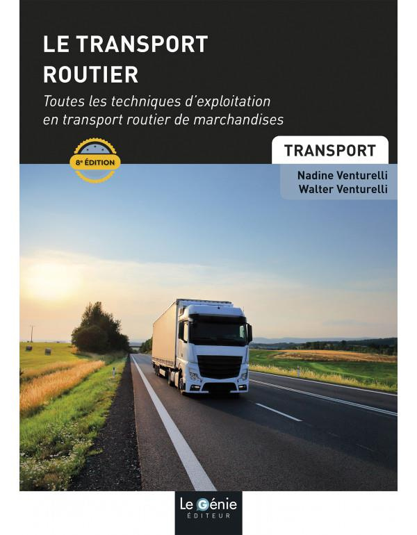 Le transport routier. 8e édition