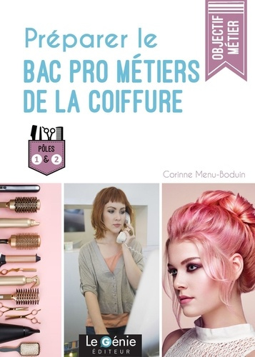 Préparer le Bac Pro Métiers de la coiffure. Epreuve E3. Sous-épreuves U31 et U32 - Sous-épreuve U31