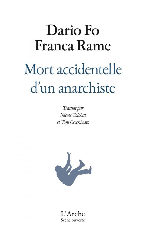 Mort accidentelle d'un anarchiste