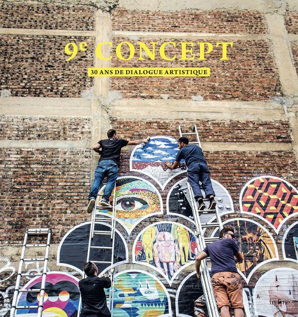 9e concept. 30 ans de dialogue artistique