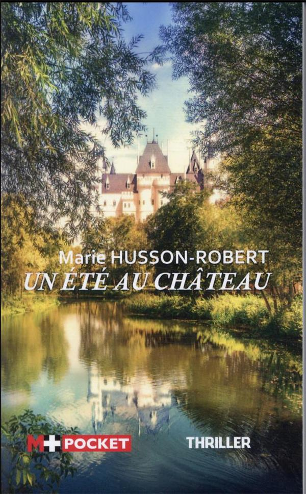 Un été au château
