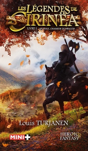 Les légendes de Cirinëa. Arunalt, Chasseur de dragon