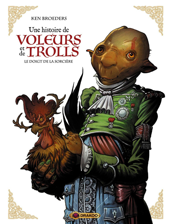Une histoire de voleurs et de trolls Tome 3 : Le doigt de la sorcière