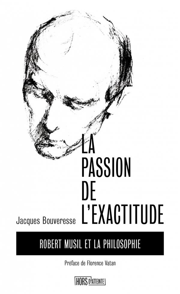 La Passion de l'exactitude. Robert Musil et la philosophie