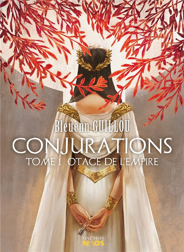 Conjurations Tome 1 : Otage de l'Empire