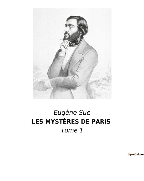 LES MYSTÈRES DE PARIS. Tome 1