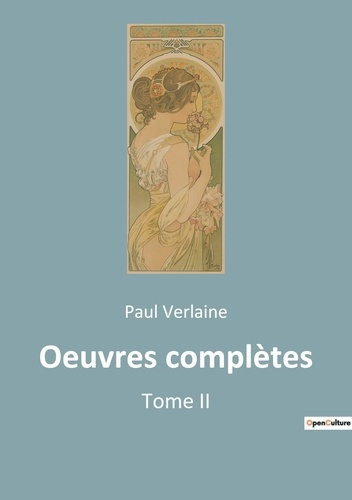 Oeuvres completes. Tome ii