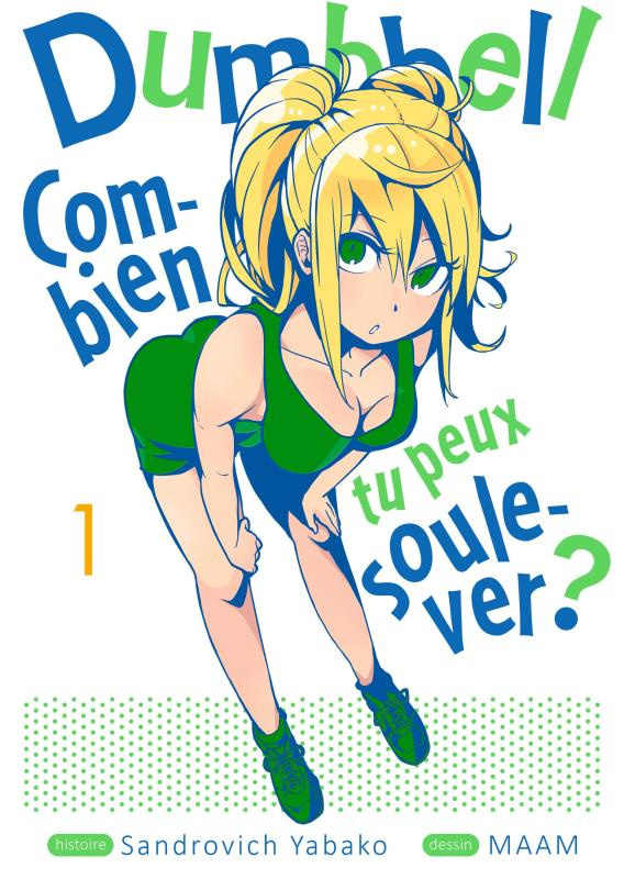 Dumbbell : Combien tu peux soulever ? Tome 1