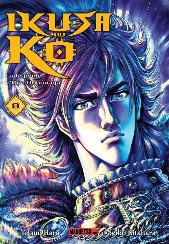 Ikusa no Ko - La légende d'Oda Nobunaga Tome 8