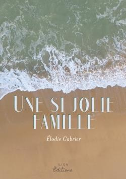 Une si jolie famille
