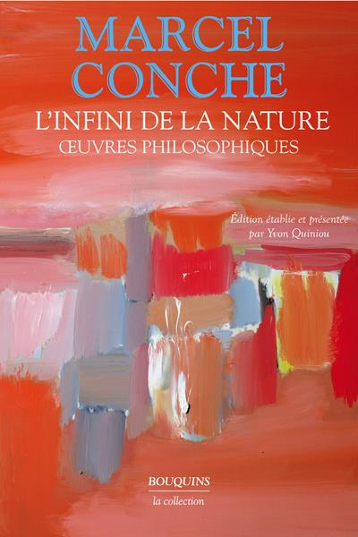 L'infini de la nature. Oeuvres philosophiques