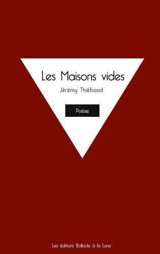 Les maisons vides