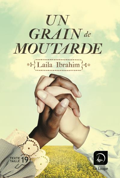 Un grain de moutarde [EDITION EN GROS CARACTERES