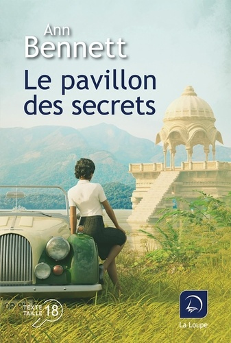 Le pavillon des secrets [EDITION EN GROS CARACTERES