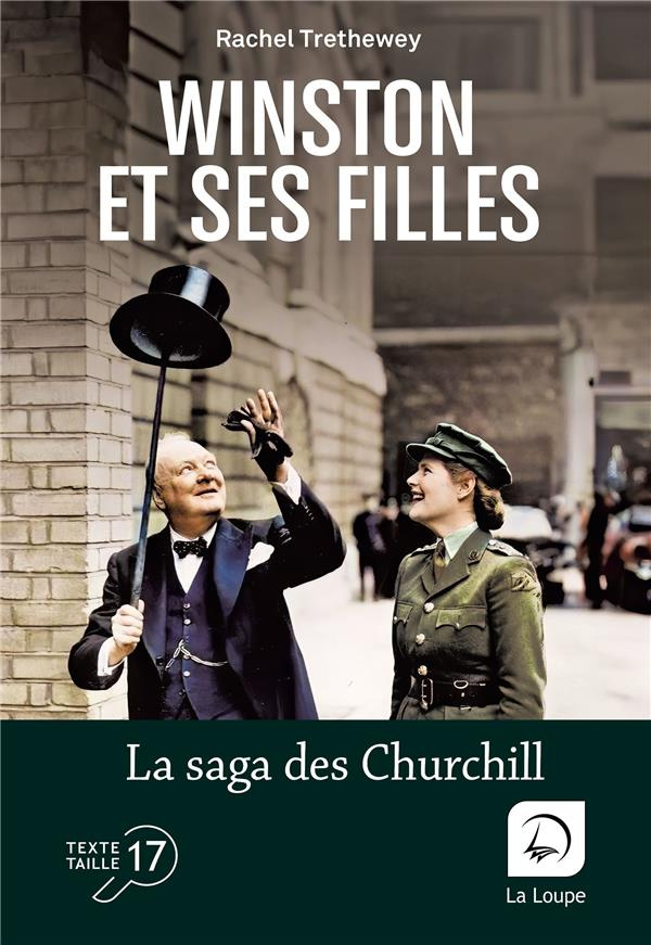 Winston et ses filles. La saga des Churchill (Edition grands caractères)