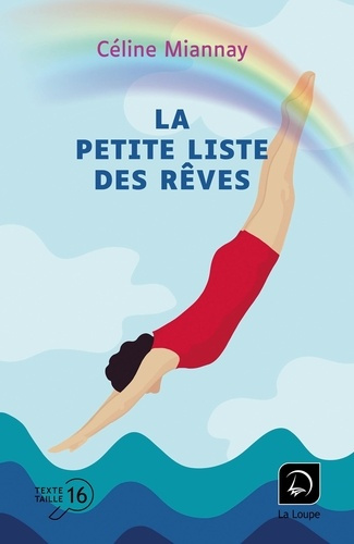 La petite liste des rêves [EDITION EN GROS CARACTERES