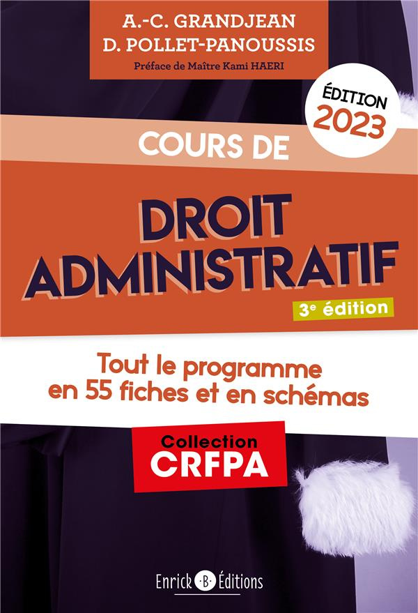 Cours de droit administratif. Tout le programme en 55 fiches et en schémas, Edition 2023