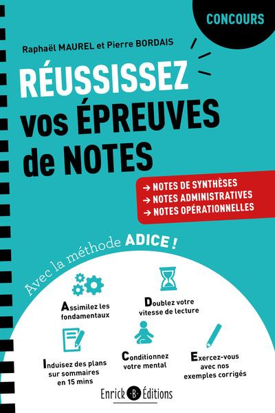 Réussissez vos épreuves de notes avec la méthode ADICE ! Notes de synthèses, notes administratives e
