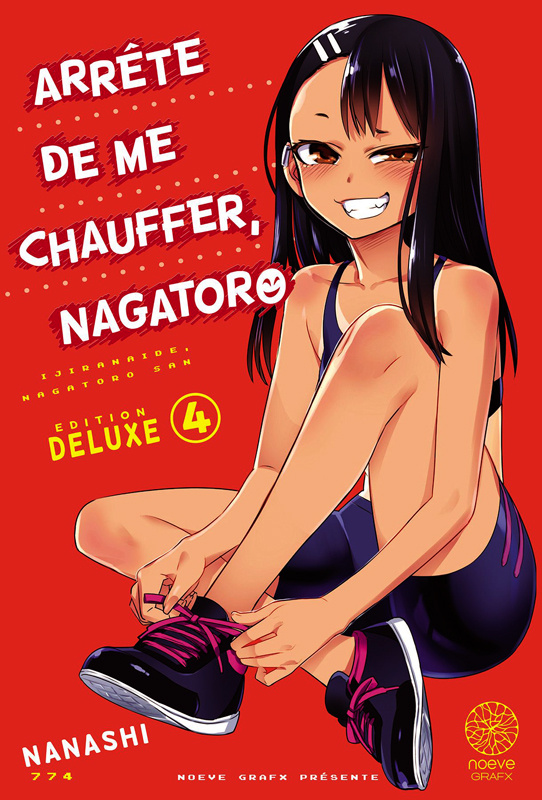Arrête de me chauffer, Nagatoro Tome 4 - Edition deluxe