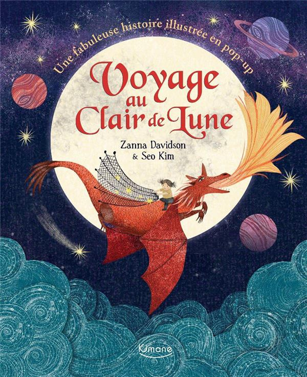 Voyage au Clair de Lune. Une fabuleuse histoire illustrée en pop-up