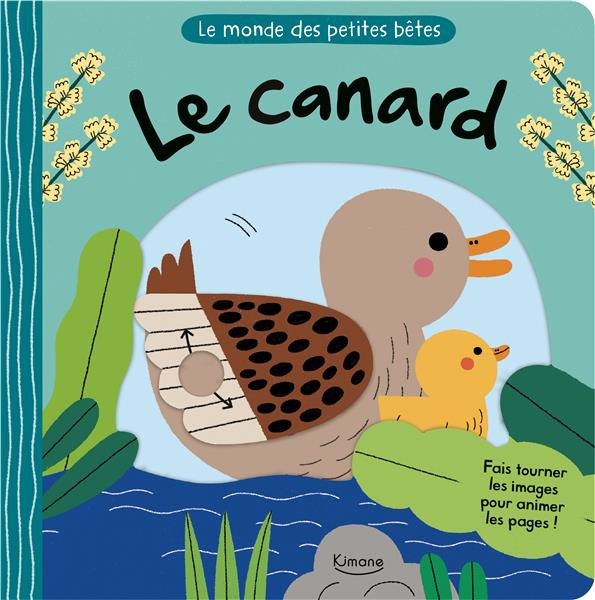 Le Canard. Fais tourner les images pour animer les pages !