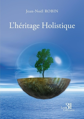L'héritage Holistique