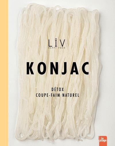 Konjac. Détox coupe-faim naturel