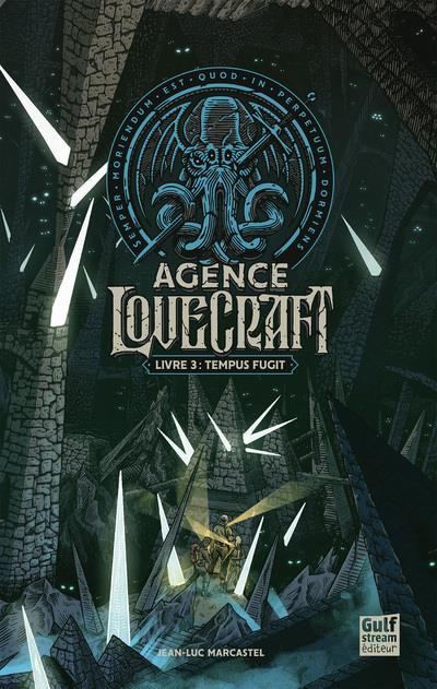 Agence Lovecraft Tome 3 : Tempus fugit