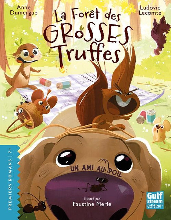 La forêt des grosses truffes Tome 3 : Un Ami au poil