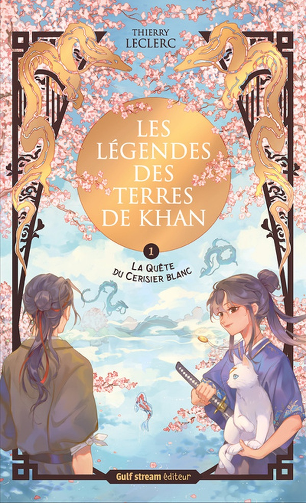 Les Légendes des terres de Khan Tome 1 : La Quête du cerisier blanc