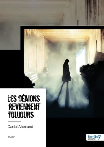 Les démons reviennent toujours
