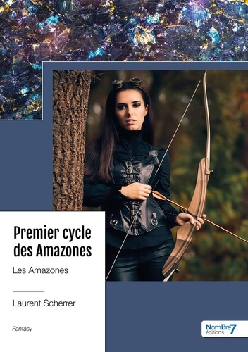 Premier cycle des Amazones Tome 2 : Les Amazones