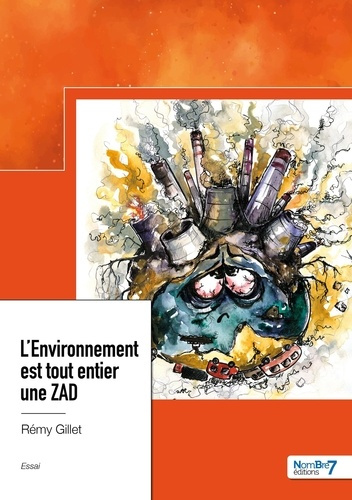 L'environnement est tout entier une ZAD