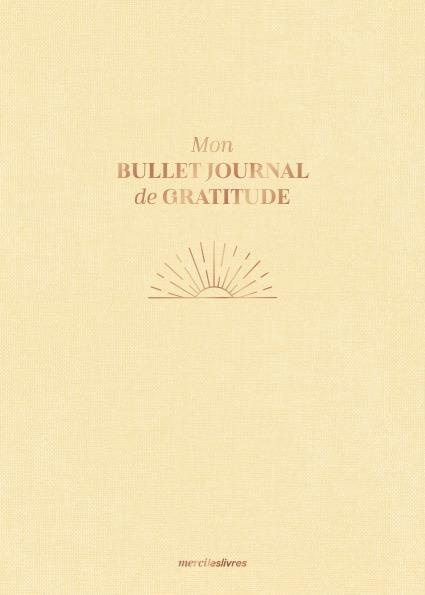 Mon bullet journal de gratitude