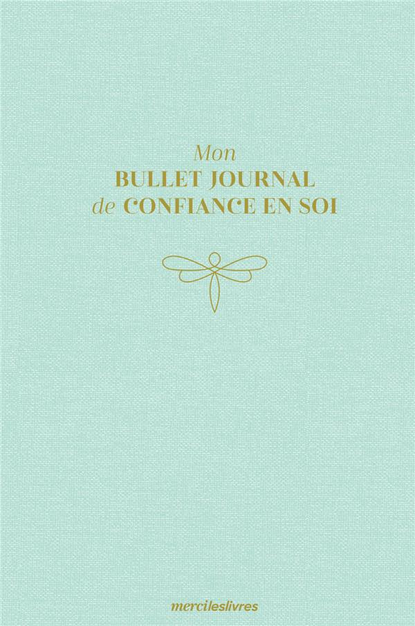 Mon bullet journal de confiance en soi