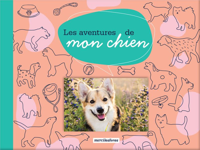 Les aventures de mon chien