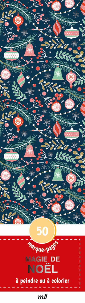 Magie de Noël. 50 marque-pages à peindre ou à colorier