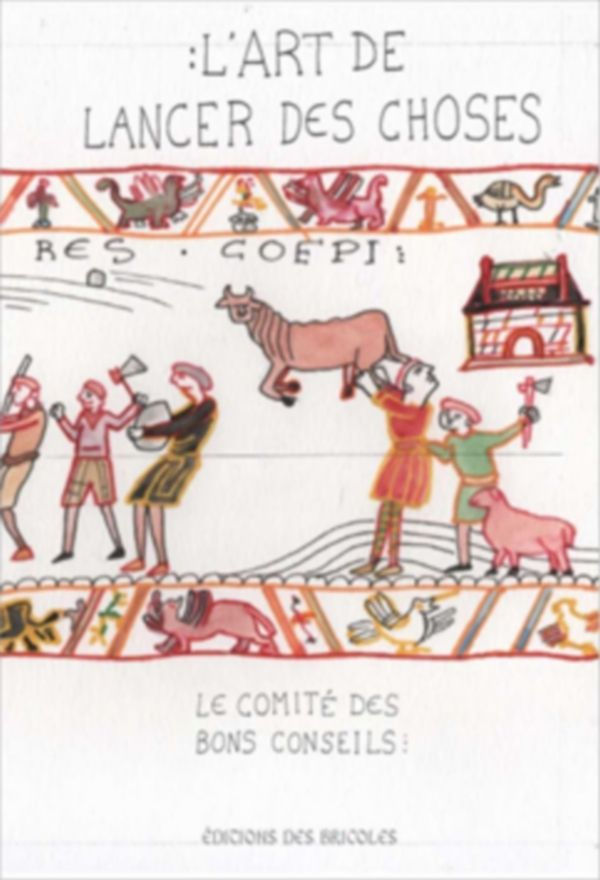 L'art de lancer des choses. 4e édition revue et augmentée