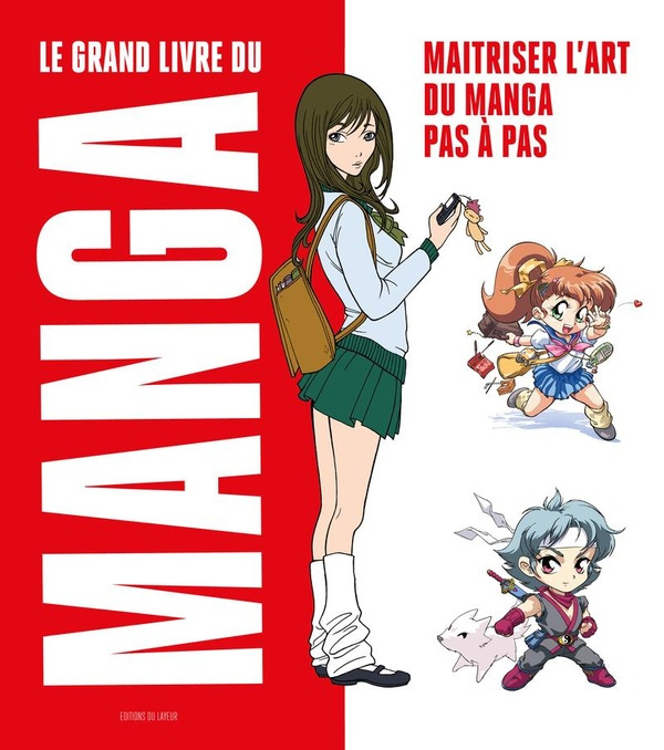 Le grand livre du manga. Maîtriser l'art du manga pas à pas, Edition français-anglais-espagnol