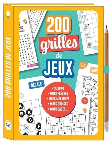 200 grilles de jeux. Sudoku, mots fléchés, mots mélangés, mots croisés, mots casés... Avec un crayon