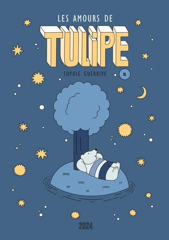 Tulipe Tome 5 : Les amours de Tulipe